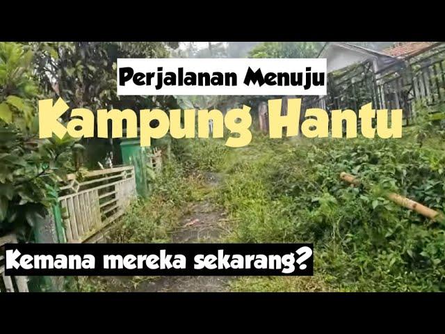 Kampung Hantu - Kampung Tak Berpenghuni Perkebunan Sawit Nyomplong Sukajaya Bogor Pilates Jakarta