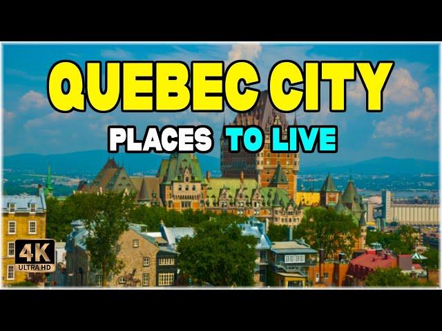 Move to Quebec : 6 Best Places to Live in Quebec City (Canada) ᐈ Best Neighborhood 4K ️