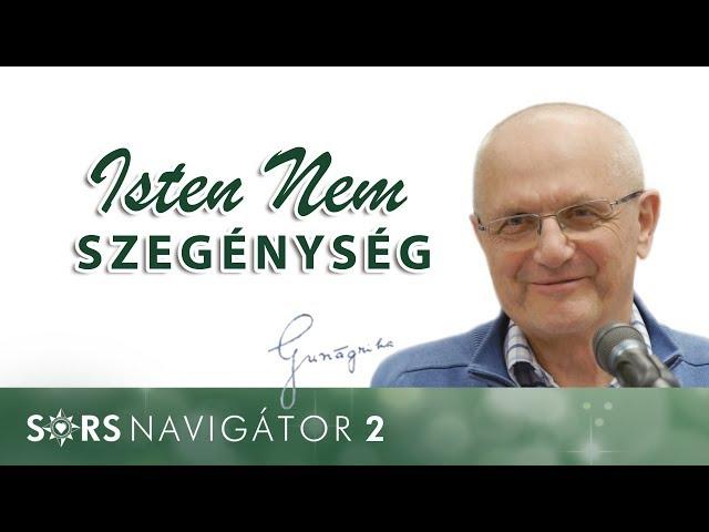 Isten NEM szegénység | Gunagriha előadása - Balassagyarmat, 2018.03.17