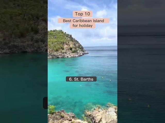 Top 10 best Caribbean Island for holiday 2023