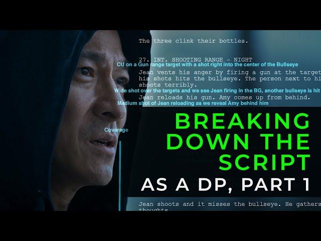 Breaking Down The Script as a DP Part 1