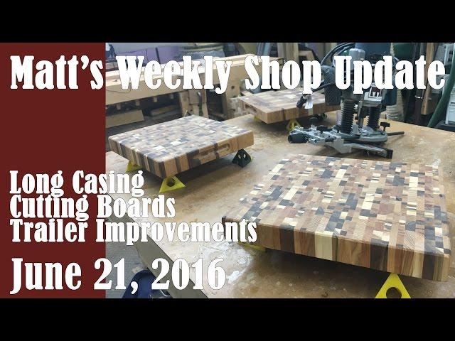 Matt's Weekly Shop Update - June 21, 2016