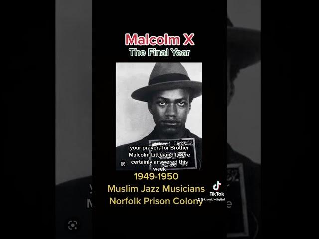 Malcolm X: The Final Year “Muslim Jazz Musicians” 1949-1950 Norfolk Prison Colony #shorts #malcolmx