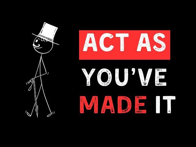 Learn to Act As If You've Already Achieved It