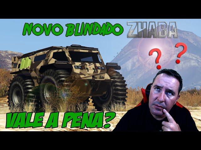 GTA 5 - NOVO VEÍCULO SUPER BLINDADO ZHABA - SERÁ QUE VALE A PENA?