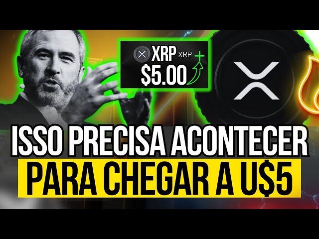 XRP HOJE TUDO QUE PRECISA PARA CHEGAR A $5  VOCÊ POSSUI RIPPLE XRP?