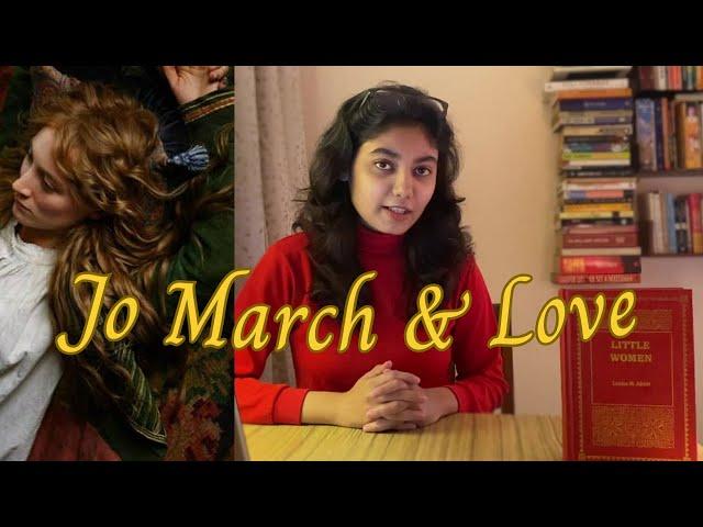 What Jo March Taught Me About Love. A lesson from 'Little Women'. (Spoilers in video)