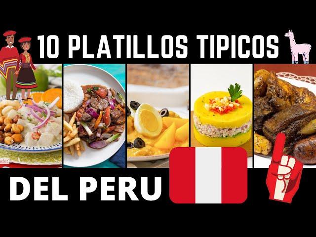 TOP 10 PLATILLOS TIPICOS DE PERU | COMIDA TRADICIONAL PERUANA PARA VIAJEROS DE CORAZON.