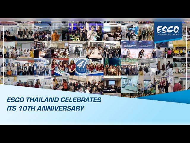 Esco Thailand | 10th Anniversary | Esco Lifesciences