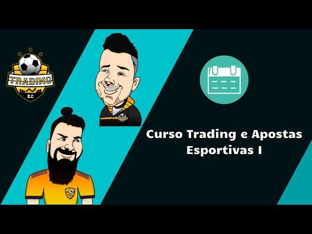 Curso Introdutório ao Trading e as Apostas Esportivas 1