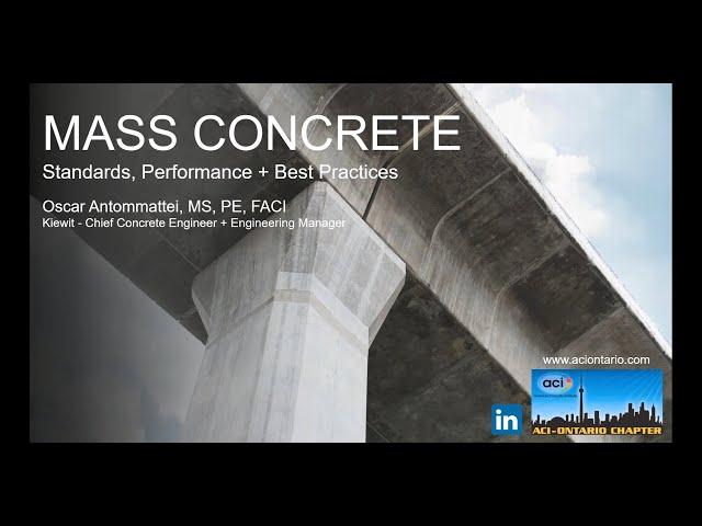 Mass Concrete: Standards, Performance and Best Practices - May 12, 2020