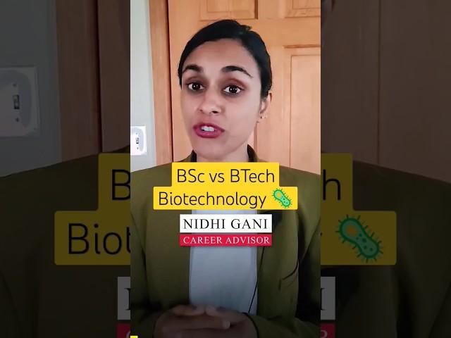 BSc vs Btech. Biotechnology  #careerswithnidhi #findyourforce #biotechnology