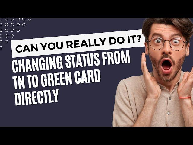 #greencard2024 : Is it really possible to directly get a Green Card from TN?