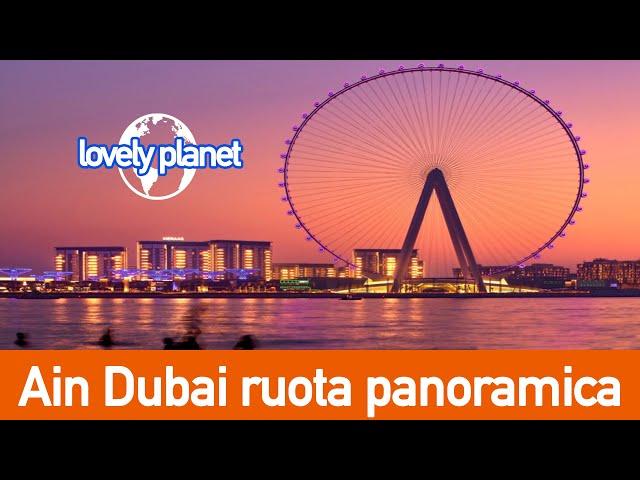 Ain Dubai è la ruota panoramica più grande del mondo