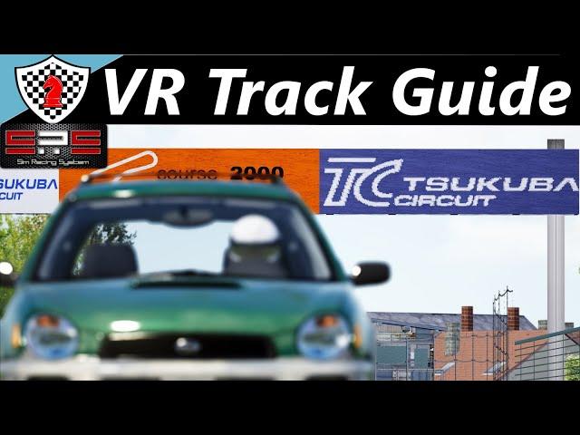 [VR Track Guide] Tsukuba Circuit - 2000 Course