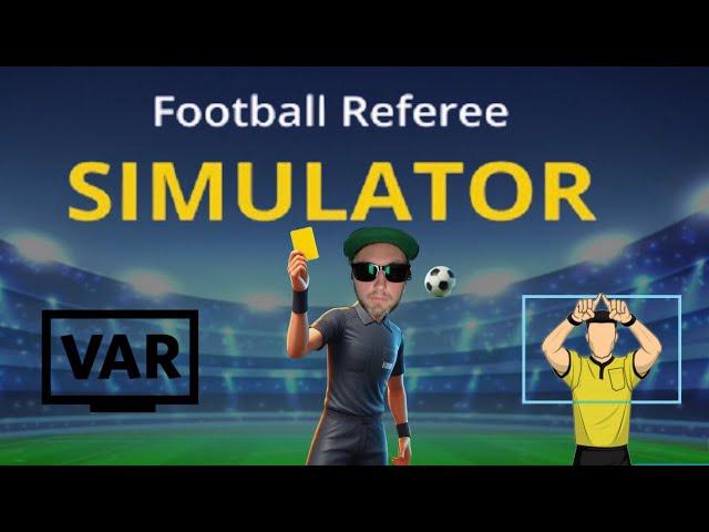 Football Referee Simulator - Der VAR killt den Jubel der Fans!