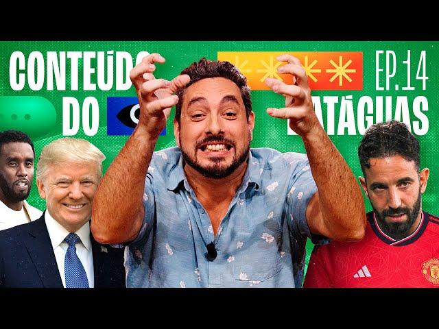 Amorim sai + Trump entra + P. Diddy volta - Conteúdo do Batáguas EP14