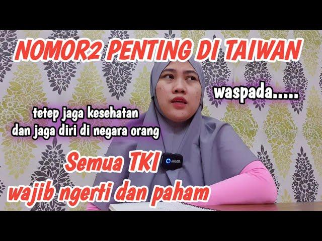 NOMOR2 PENTING DI TAIWAN‼️WAJIB KALIAN KETAHUI