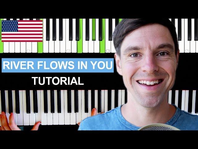 How to play "RIVER FLOWS IN YOU" on Piano Tutorial - EASY - Full Song - Yiruma