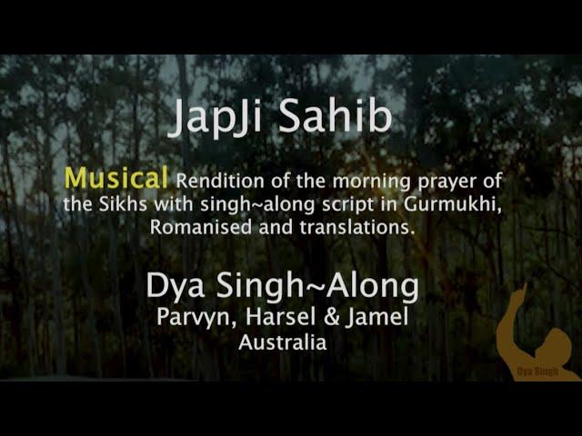 Japji Sahib MUSICAL Dya Singh-Along Series. With Lyrics in Gurmukhi, Romanised & Translations-Nitnem