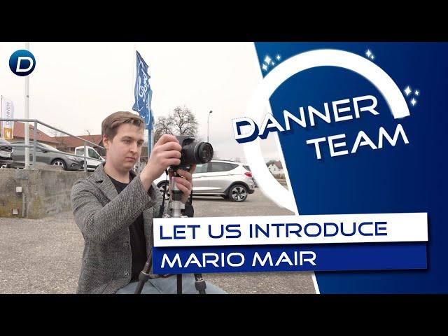 We proudly present | Mair Mario | Ford Danner