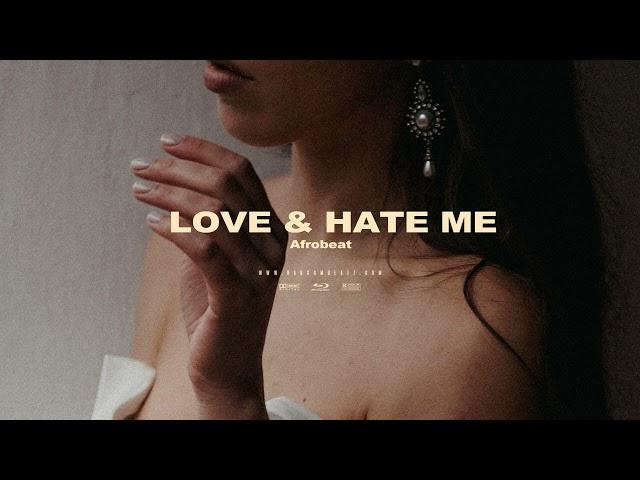 [FREE] Wizkid x Afrobeat Type Beat - Love & Hate Me