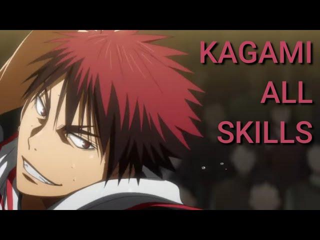 KAGAMI ALL SKILLS