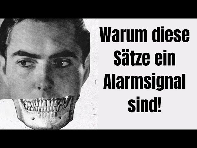 Warum diese Sätze ein Alarmsignal sind und du sie keinesfalls ignorieren darfst!