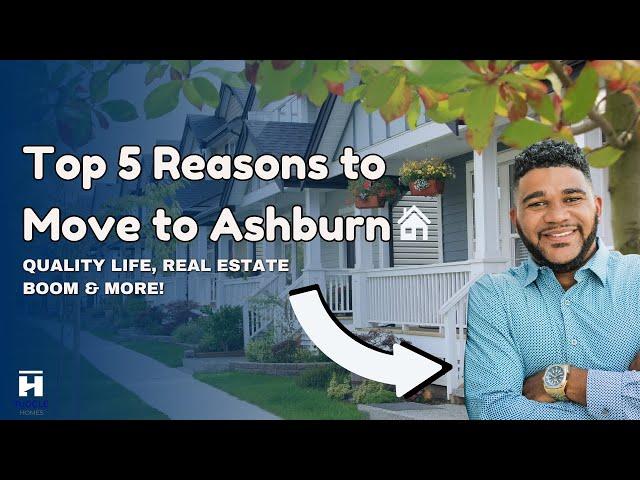 Top 5 Reasons to Move to Ashburn | Noel Tuggle Real Estate Agent | Ashburn VA Homes