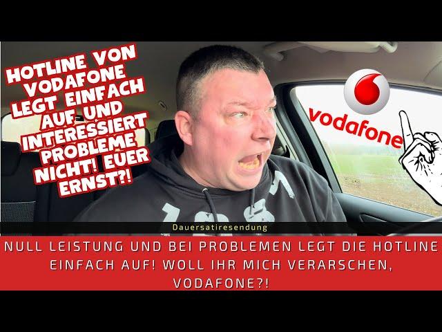 VODAFONE - Null Leistung! Support LEGT EINFACH AUF! Wollt ihr mich VERARSCHEN?! | ANSAGE an Vodafone