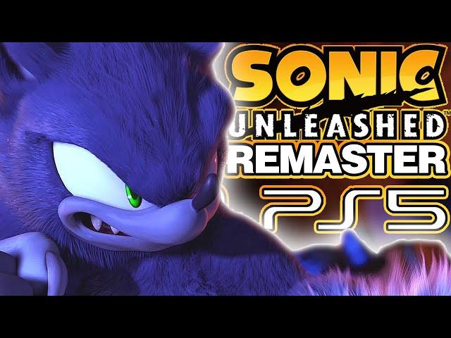 Why Does Sonic Unleashed NEED a Remaster