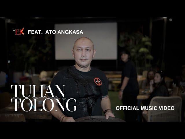 DeEX - Tuhan Tolong (feat. Ato Angkasa) (Official Music Video NAGASWARA)