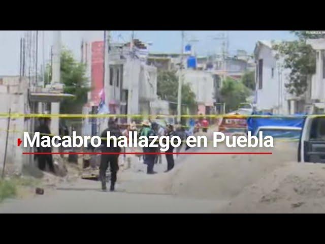 #MacabroHallazgo | Albañiles localizan el cuerpo de una joven en Puebla