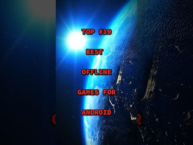 Top 10 best offline games for android #shorts #shortvideo #top10facts