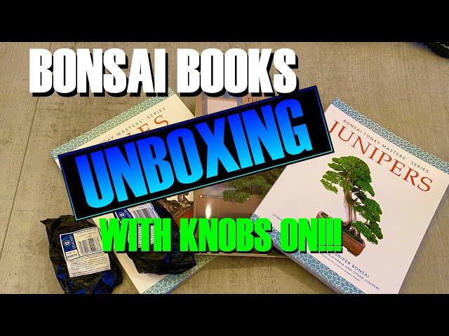 Bonsai Book Unboxing - with knobs on