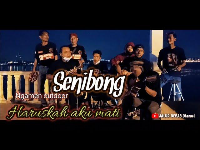 HARUSKAH AKU MATI||cover pengamen( outdoor)||anak rantau TKI Malaysia