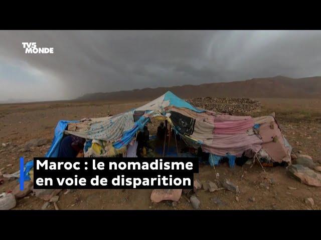 Maroc : le nomadisme en voie de disparition