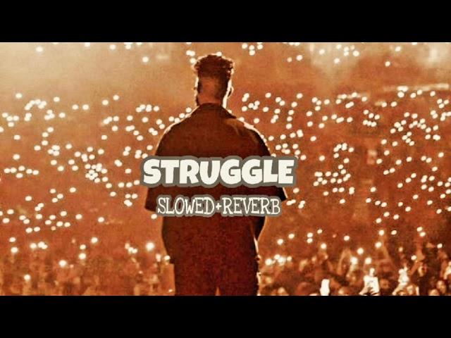 Struggle ap dhillon(slowed+reverb)