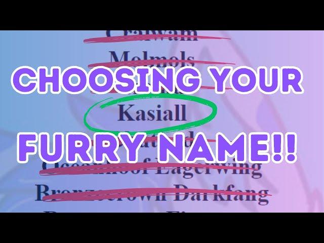 How to FIND A NAME FOR YOUR FURSONA!