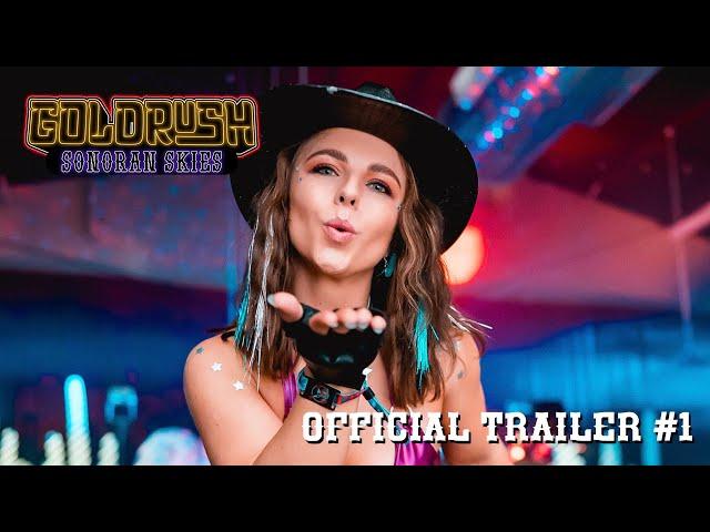 Goldrush: Sonoran Skies 2023 (Official Trailer #1)