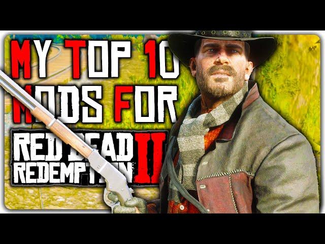 My Top 10 Favorite Mods for Red Dead Redemption 2 - RDR2 Mods