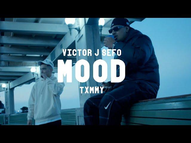 Victor J Sefo, Txmmy - Mood (Official Music Video)