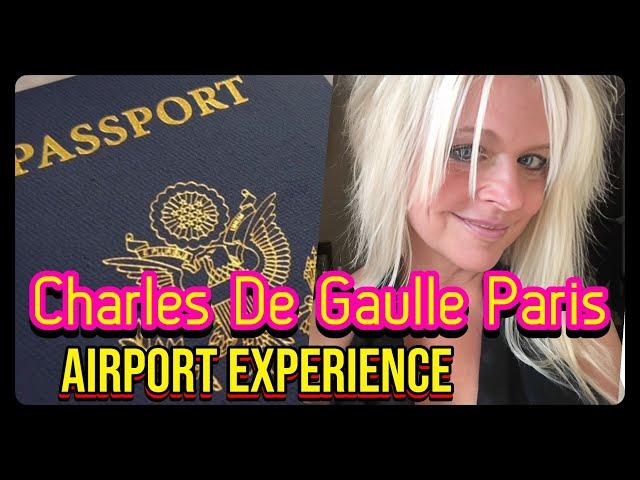 American first trip to Europe! Charles de Gaulle airport