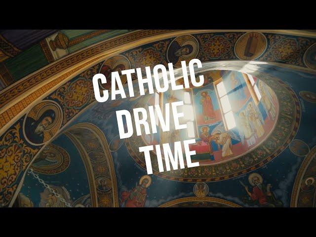 Catholic Drive Time: Communist Infiltration of the Church plus Now That's a Tough Question