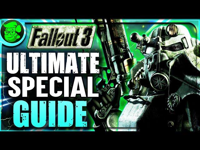 THE ULTIMATE Guide to Fallout 3's SPECIAL System!