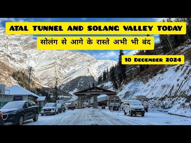 Manali to Solang Valley & Atal Tunnel: Snow, Weather, and Road Updates