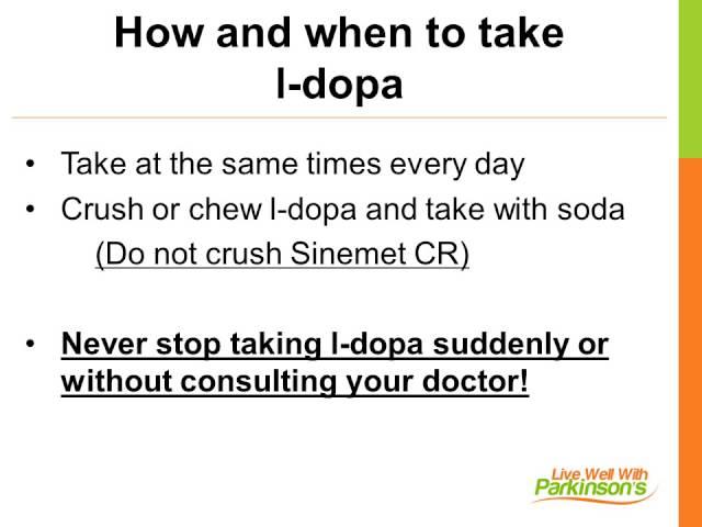 How and When to Take L-Dopa