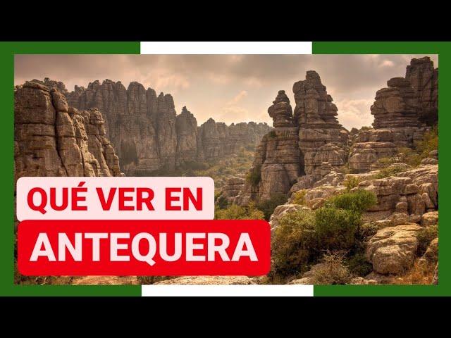 GUÍA COMPLETA ▶ Qué ver en la CIUDAD de ANTEQUERA (ESPAÑA)   Turismo y viajes a ANDALUCÍA