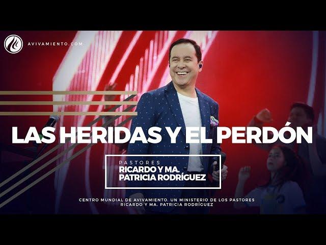 #62 Las heridas y el perdón - Pastor Ricardo Rodríguez