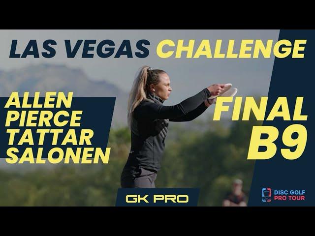 2022 Las Vegas Challenge | Final RD B9 | Allen, Pierce, Tattar, Salonen | FPO Disc Golf | GKPRO